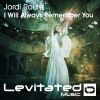 Download track I Will Always Remember You (Original Mix)