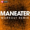 Download track Maneater (Extended Workout Remix)