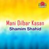 Download track Mani Dilbar Kasan