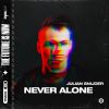 Download track Never Alone (Extended Mix)