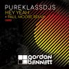 Download track Hey Yeah (Paul Moore Remix)