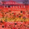 Download track Vecchi Le Veglie Di Siena Seconda Parte Delle Veglie. L’humor Affettuoso Era L’anima Mia