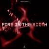 Download track FIRE IN THE BOOTH