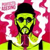 Download track Perfecto Asesino