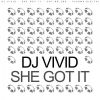 Download track She Got It (Original Mix)