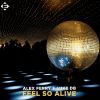 Download track I Feel So Alive (Extended Mix)