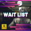 Download track Wait List (Radio Mix)