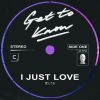 Download track I Just Love (Extended Mix)