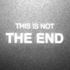 Download track This Is Not The End