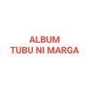 Download track Tubu Ni Marga