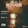 Download track Old River (Original Mix)