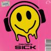 Download track SICK (Extended Mix)