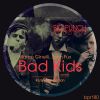 Download track Bad Kids (Kamil Van Derson Remix)