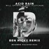 Download track Acid Rain (Ben Nicky Remix)