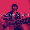 Download track Remember Why