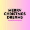 Download track Merry Christmas Dreams