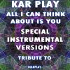 Download track All I Can Think About Is You (Like Instrumental Mix Without Piano)