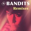 Download track Bandits (Dan-Ill Remix)