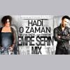 Download track Hadi O Zaman (Emre Serin Mix)