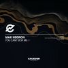 Download track You Can't Stop Me (Original Mix)