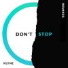 Download track Don't Stop (Pearson Sound Remix)