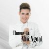 Download track Thương Ca Nhớ Ngoại