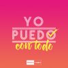 Download track Yo Puedo Con Todo