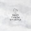 Download track Need These Storms