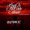 Download track Love Is All We Need (Extended Mix; Feat Sergi Yaro)