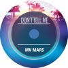 Download track Don't Tell Me (Club Mix)