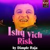 Download track Ishq Vich Risk