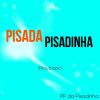 Download track Pisada Pisadinha (Playback)