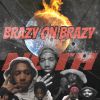 Download track Brazy On Brazy (Intro)