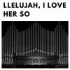 Download track Hallelujah, I Love Her So