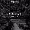 Download track So High (Extended Mix)