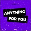 Download track Anything For You (Extended Mix)