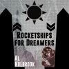 Download track Rocket Ships For Dreamers