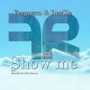 Download track Show Me (Ferguson & Reville Edit Dub)