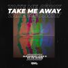 Download track Take Me Away (Radio Edit)