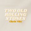 Download track Two Old Rolling Stones