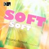 Download track Soft Soft (Radio Edit)