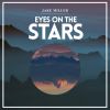 Download track Eyes On The Stars