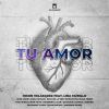 Download track Tu Amor (De La VID & Edvin Jose)