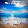 Download track Meeresrauschen Für Den Tiefschlaf