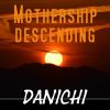 Download track Mother-Ship Descending