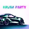 Download track KRUSH PARTY