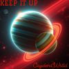 Download track Keep It Up (Sped Up)