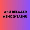 Download track Aku Belajar Mencintaimu