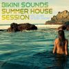 Download track Bikini Sounds (Summer House Session) (Continuous DJ Mix)