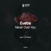 Download track Never Over You